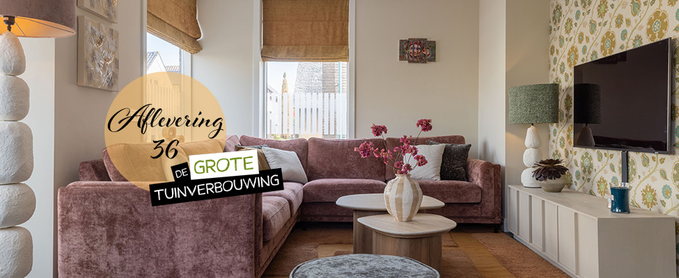 De Grote Tuinverbouwing - Aflevering 36