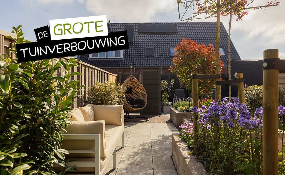 De Grote Tuinverbouwing