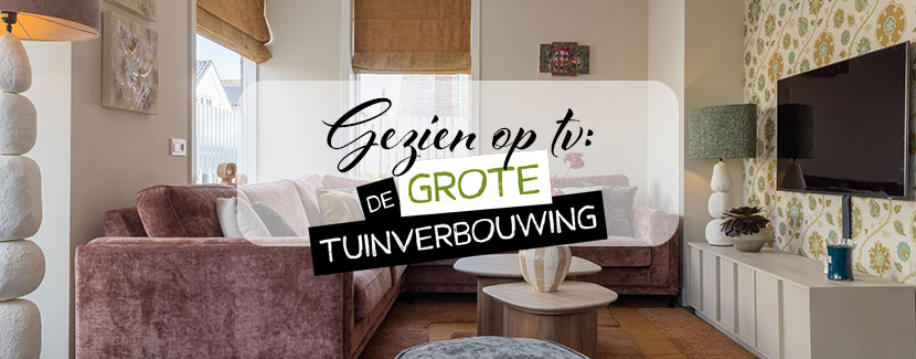 De Grote Tuinverbouwing